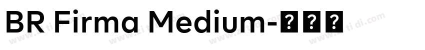 BR Firma Medium字体转换